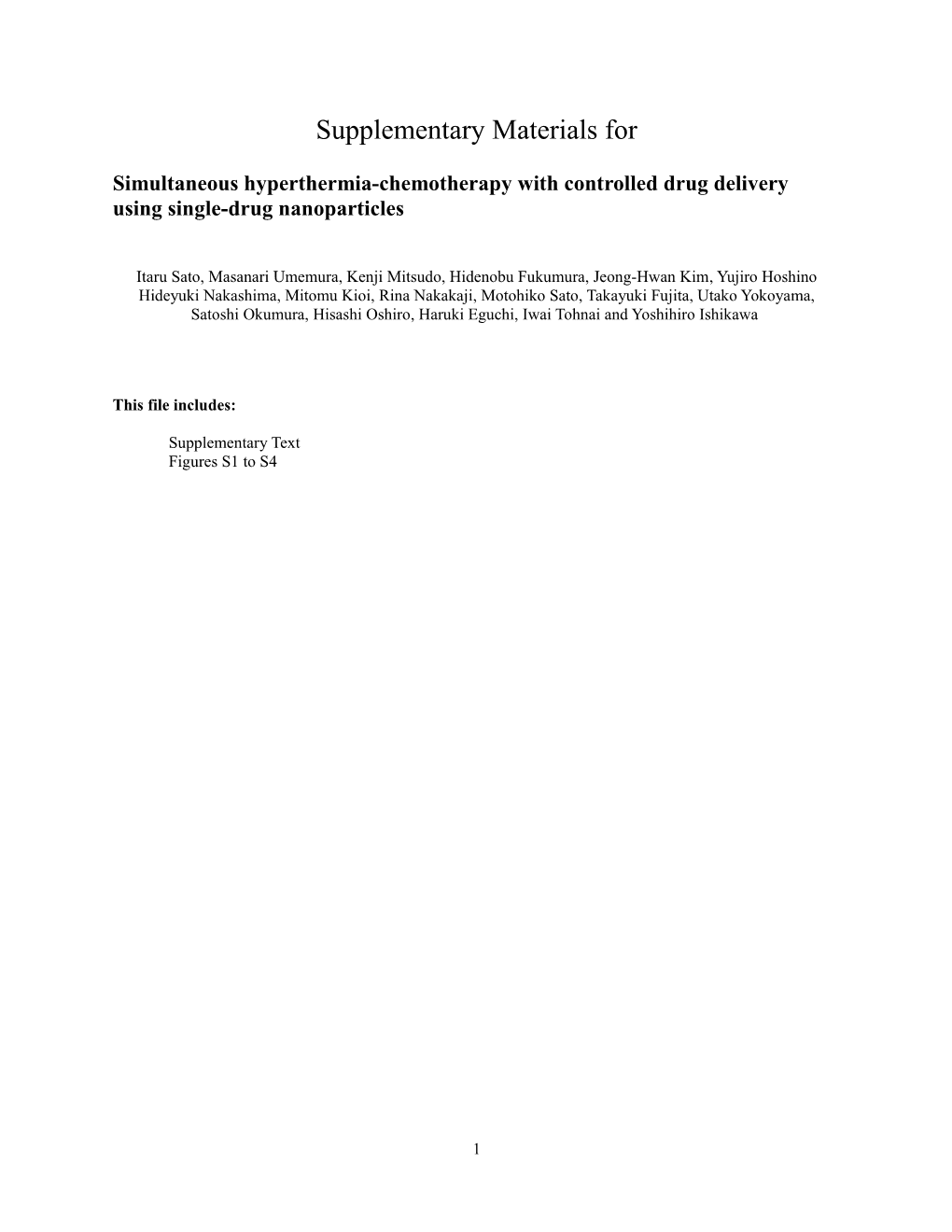 Simultaneous Hyperthermia-Chemotherapy with Controlled Drug Delivery Using Single-Drug