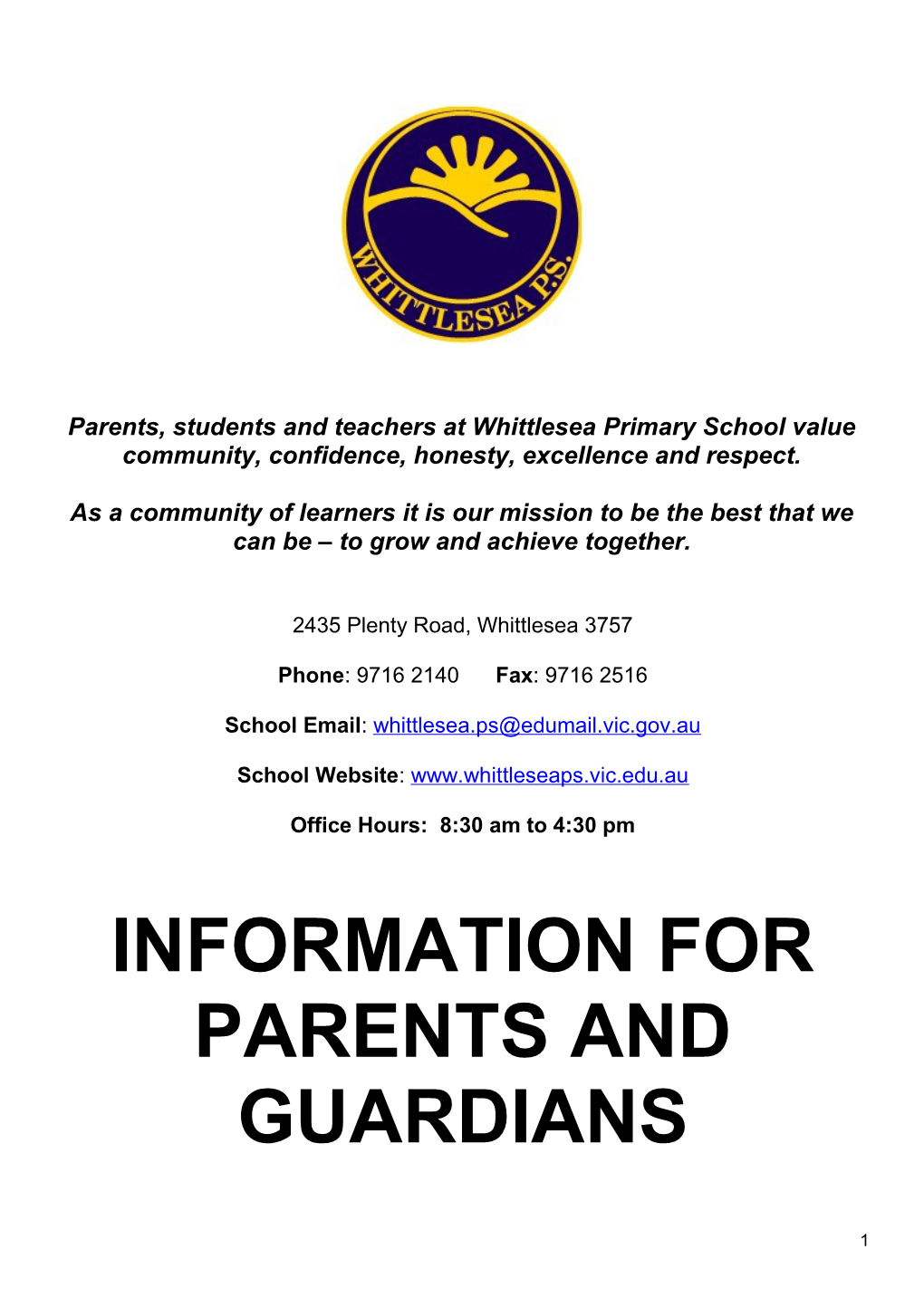 Parents, Students and Teachers at Whittlesea Primary School Value