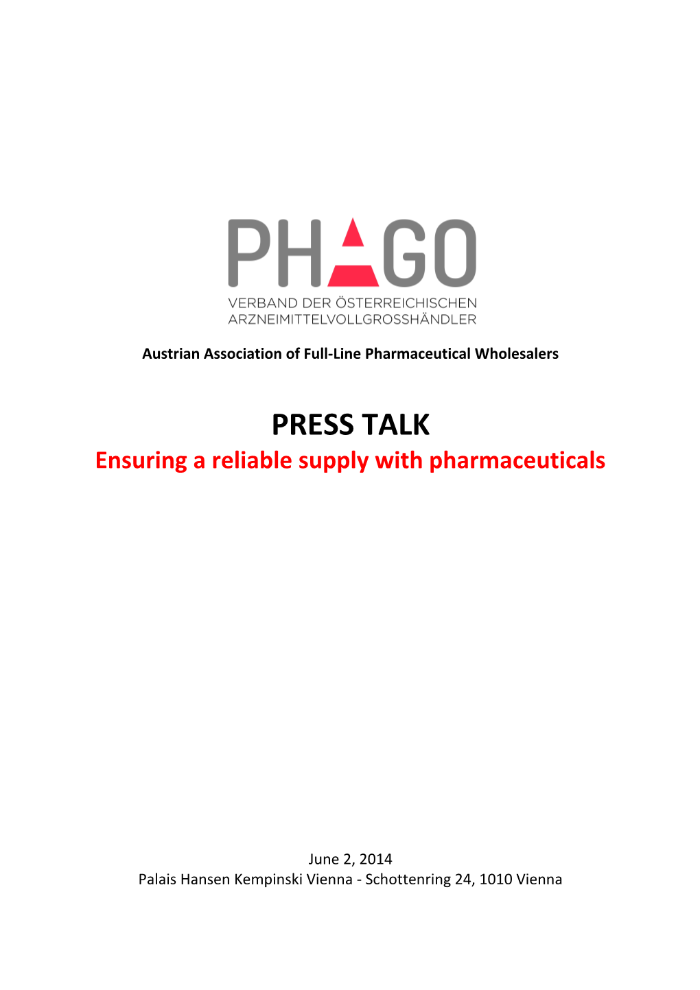 Ensuring a Reliable Supply with Pharmaceuticals