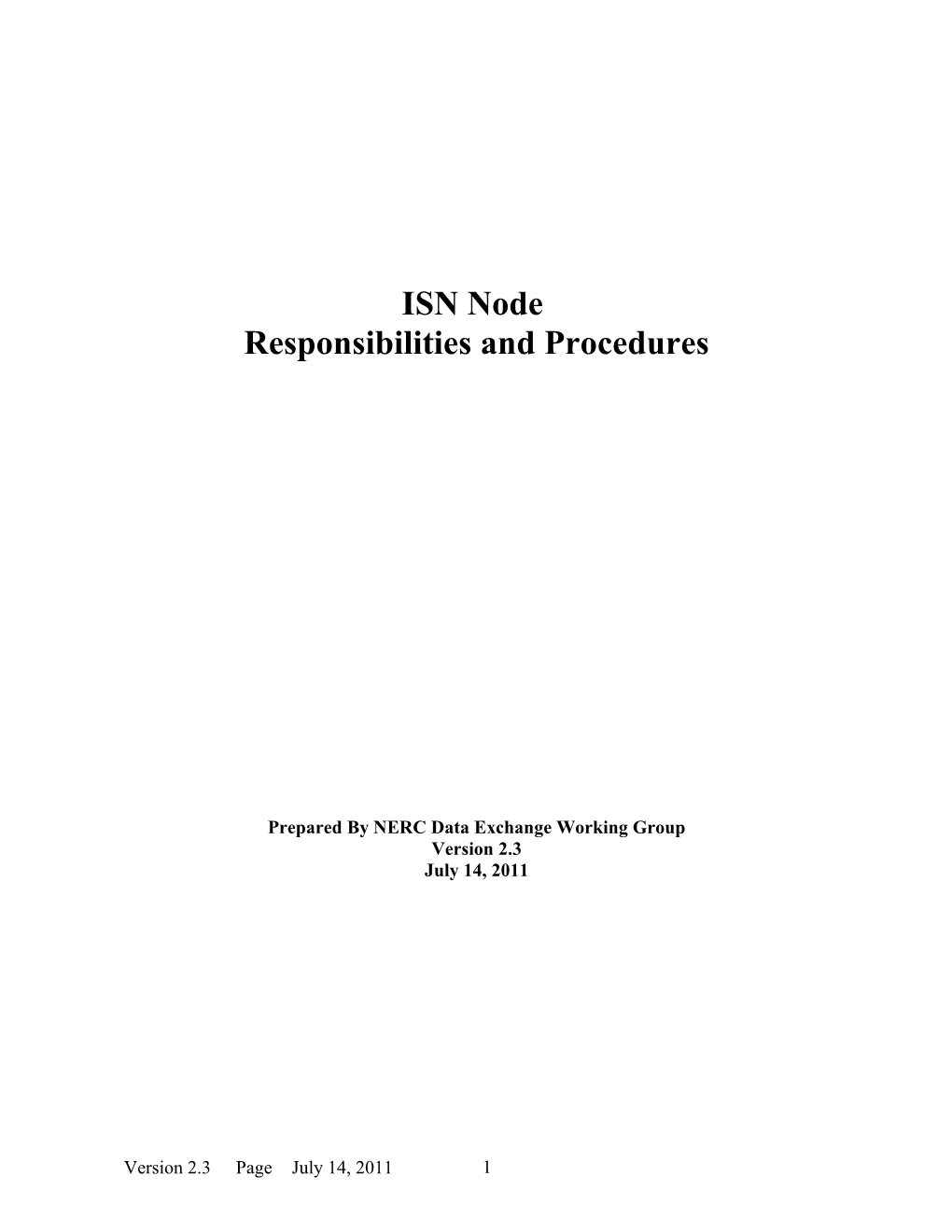 ISN Node Responsibilities and Procedures