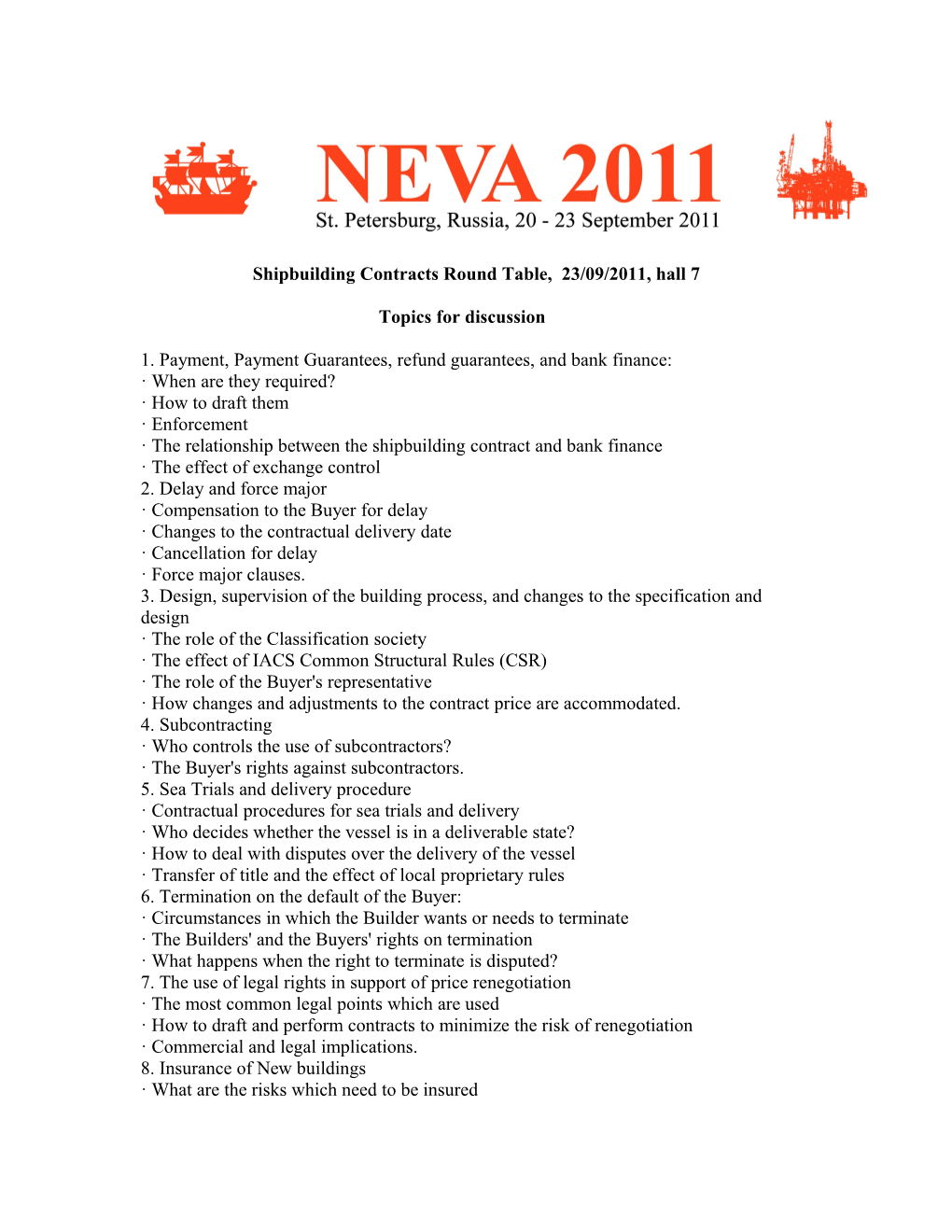 Shipbuilding Contracts Round Table, 23/09/2011, Hall 7
