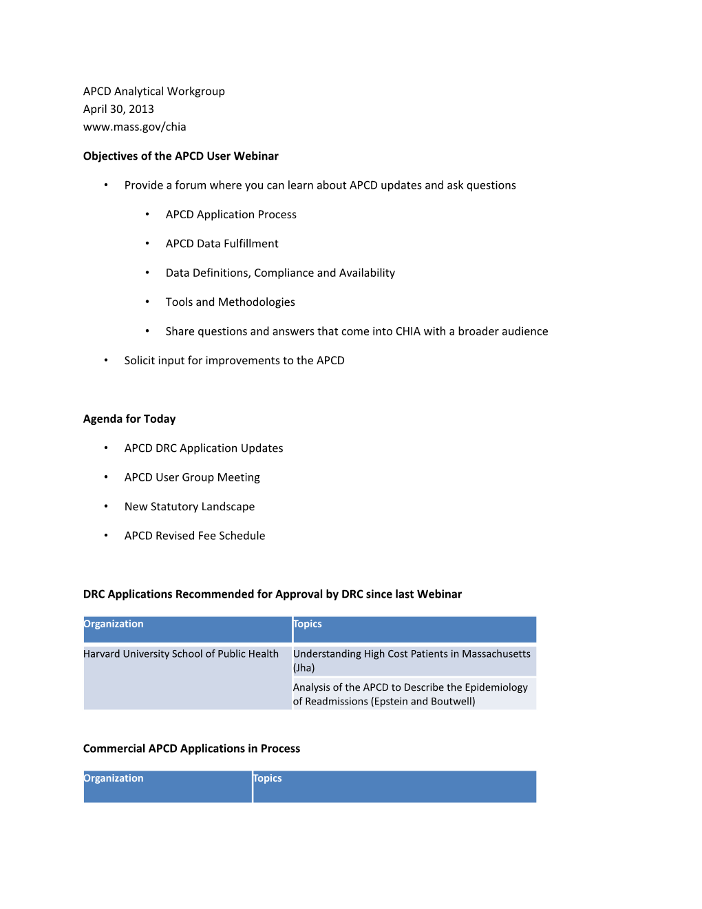 Objectives of the APCD User Webinar
