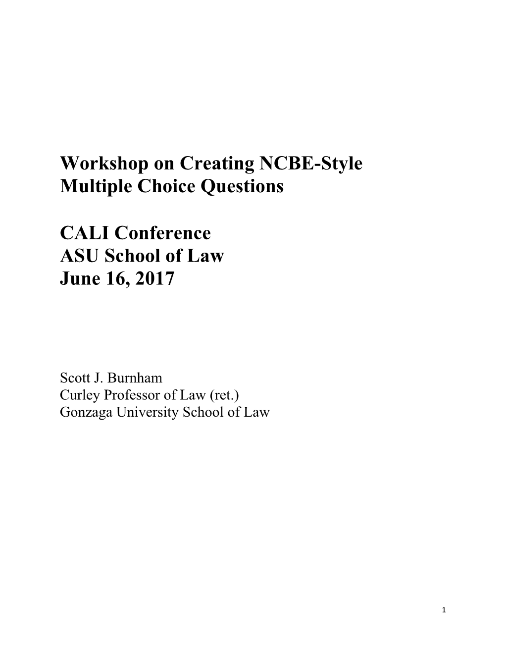 Workshop on Creating NCBE-Style