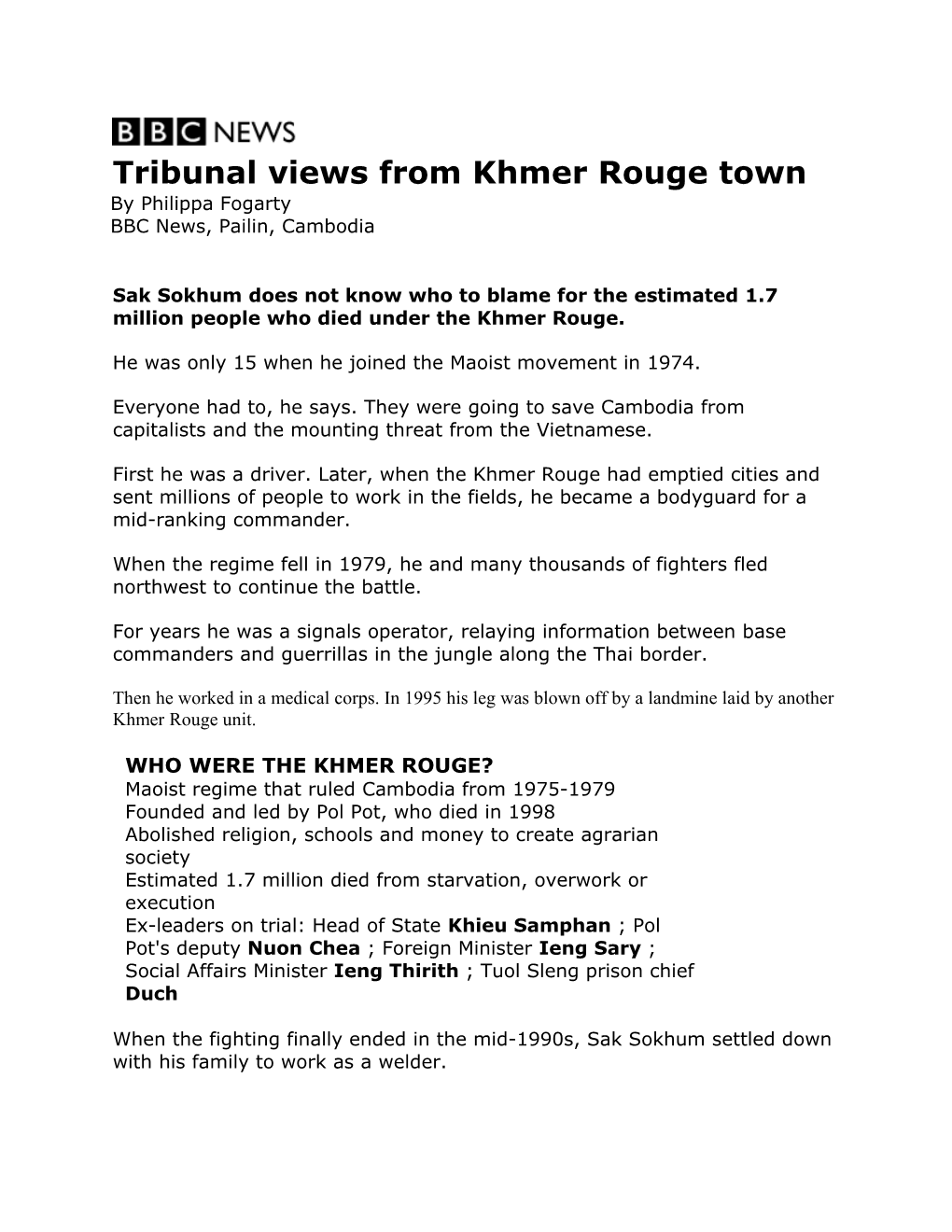 Tribunal Views from Khmer Rouge Town