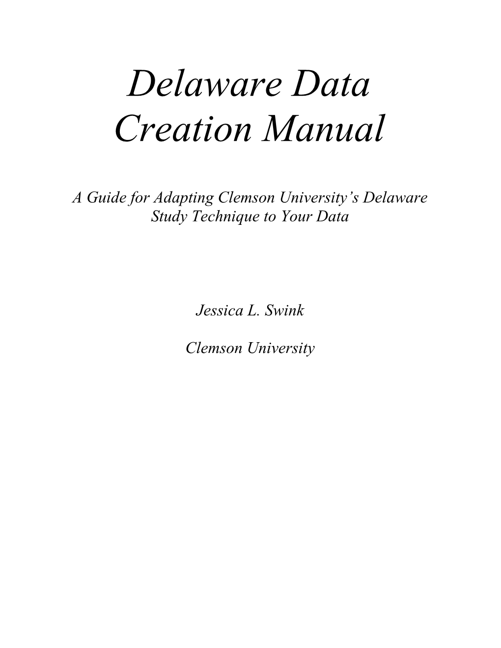 Delaware Data Creation Manual