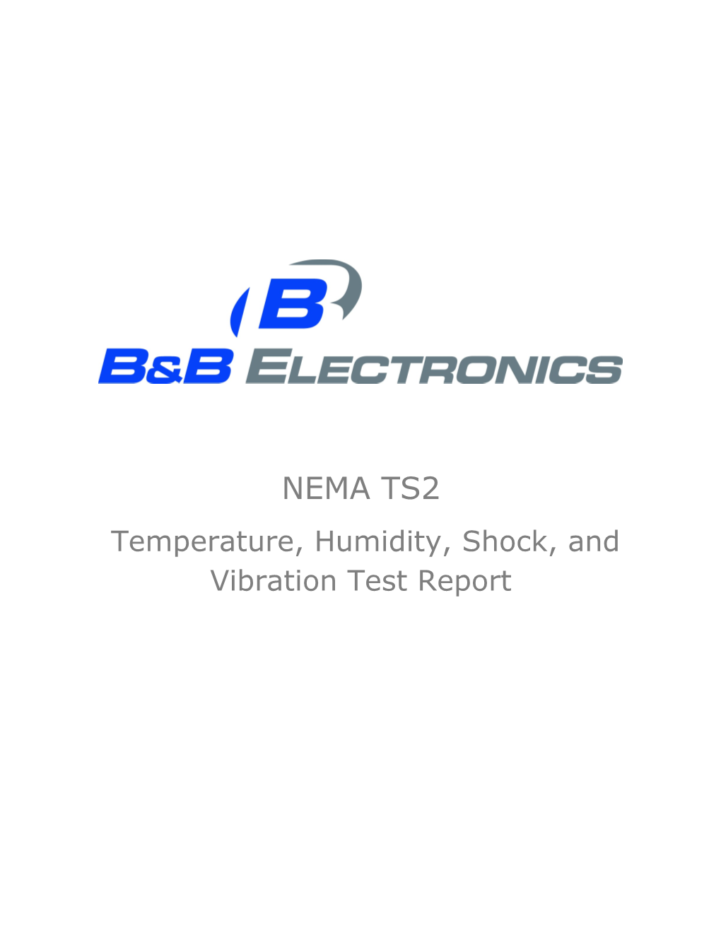 Temperature, Humidity, Shock, and Vibration Test Report