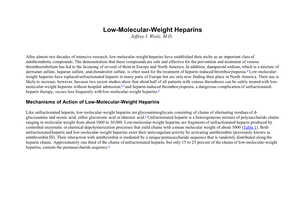 Low-Molecular-Weight Heparins Jeffrey I. Weitz, M.D