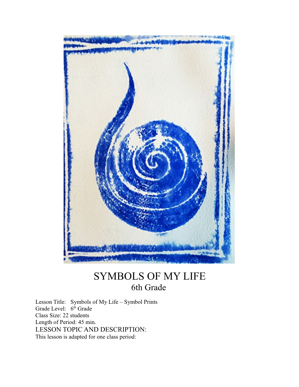 Lesson Title: Symbols of My Life Symbol Prints