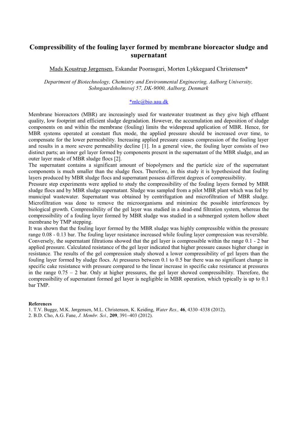 Compressibility of the Fouling Layer Formed by Membrane Bioreactor Sludge and Supernatant