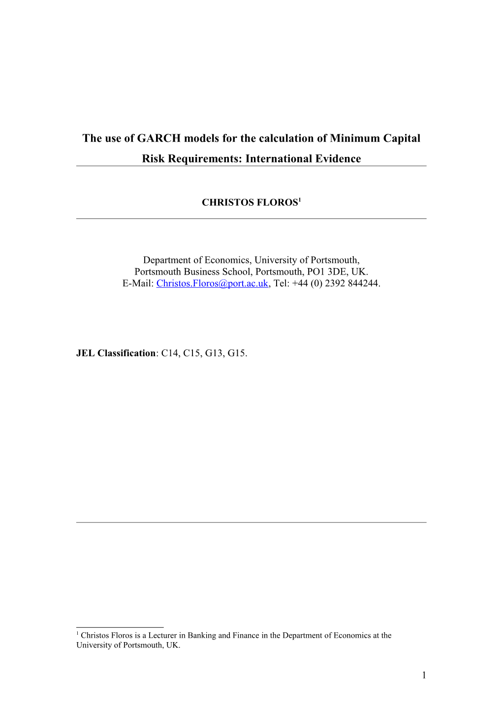 The Use of GARCH Models for the Calculation of Minimum Capital Risk Requirements: International