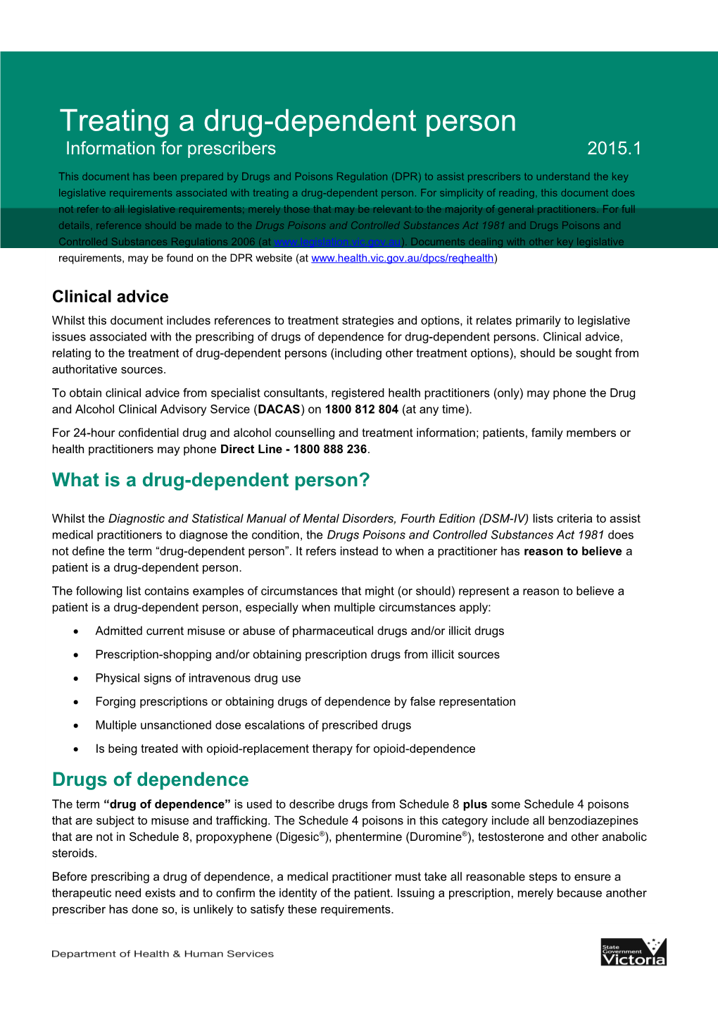 Treating a Drug-Dependent Person