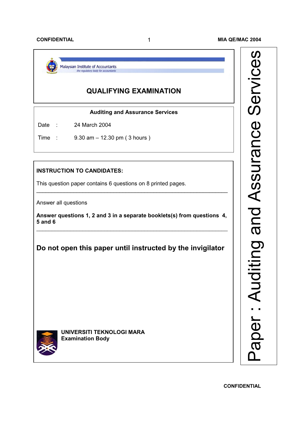 Do Not Open This Paper Until Instructed by the Invigilator
