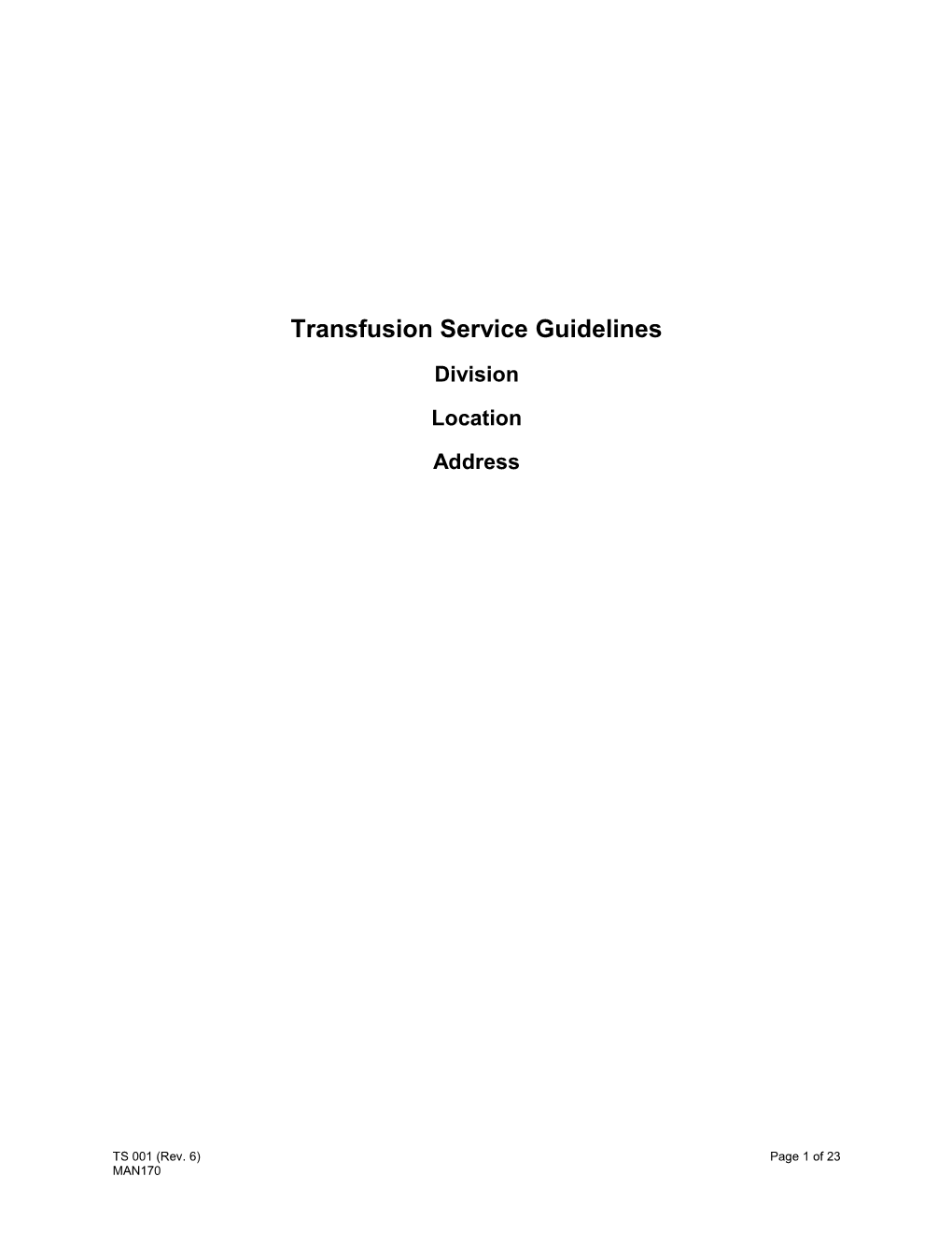 Transfusion Service Guidelines