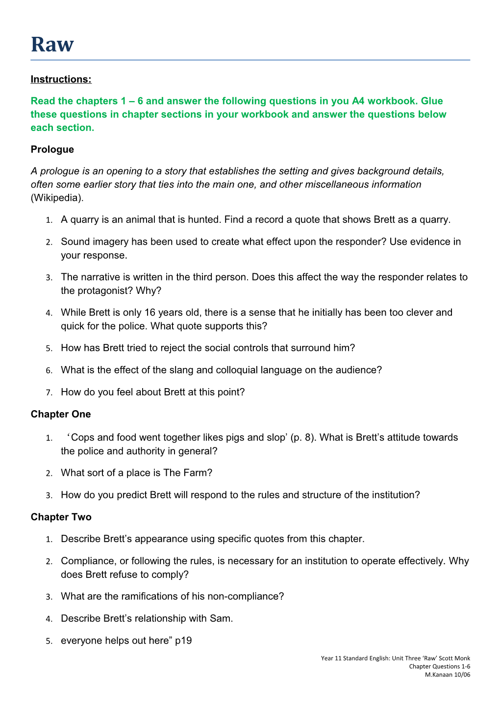 Read the Chapters 1 6 and Answer the Following Questions in You A4 Workbook. Glue These