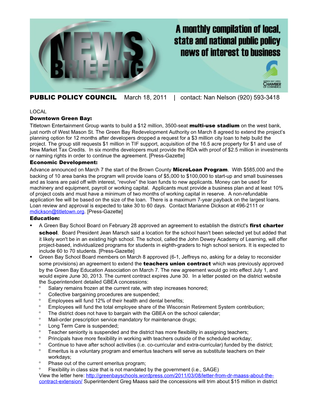 PUBLIC POLICY COUNCIL News Briefing Date Contact: Nan Nelson (920) 437-8704 s1