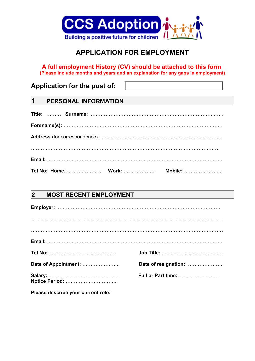 A Full Employment History (CV) Should Be Attached to This Form
