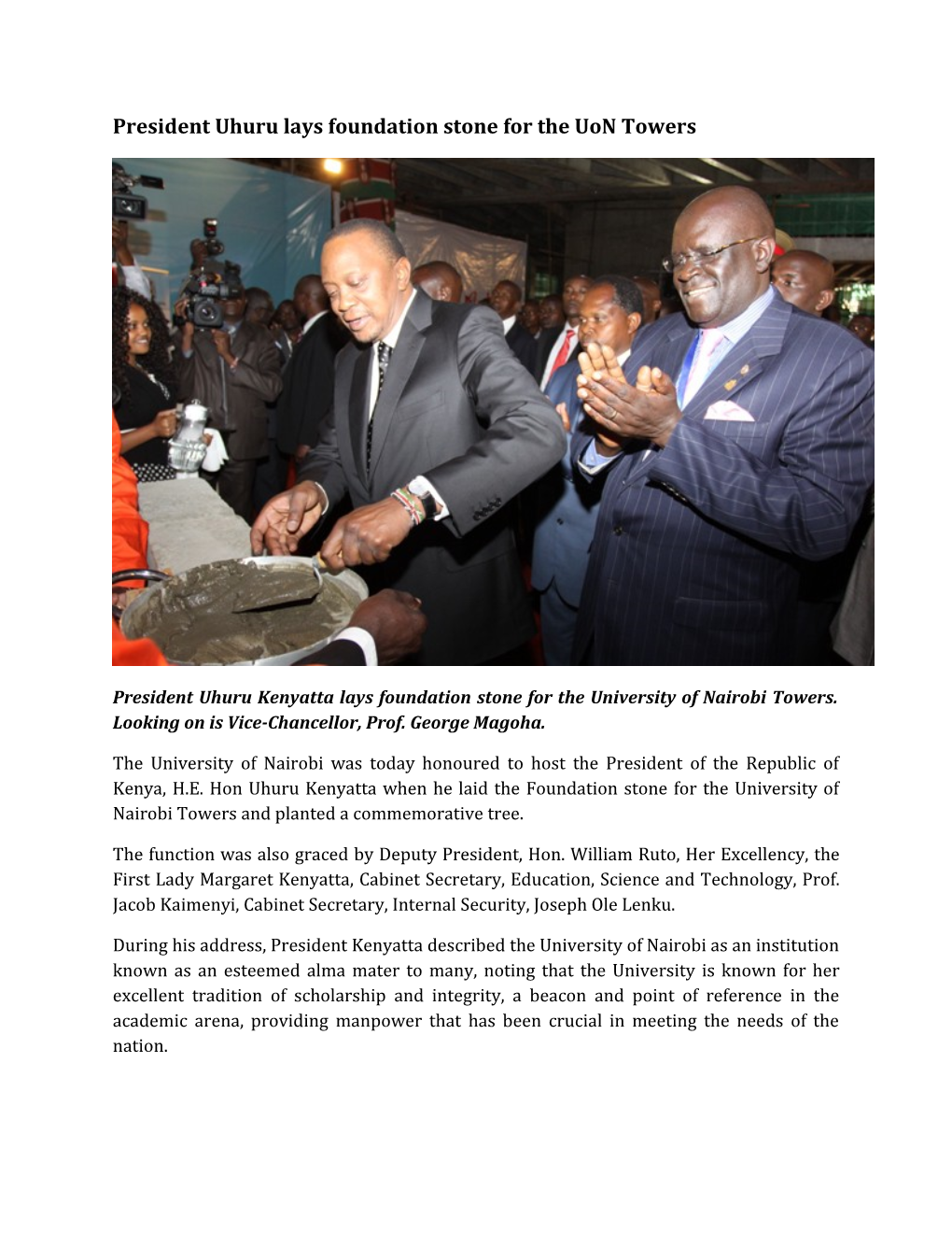 President Uhuru Lays Foundation Stone for the Uon Towers