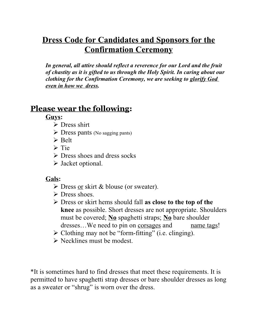 Dress Code for Candidates and Sponsors for the Confirmation Ceremony