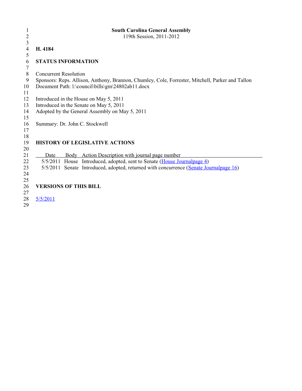 2011-2012 Bill 4184: Dr. John C. Stockwell - South Carolina Legislature Online