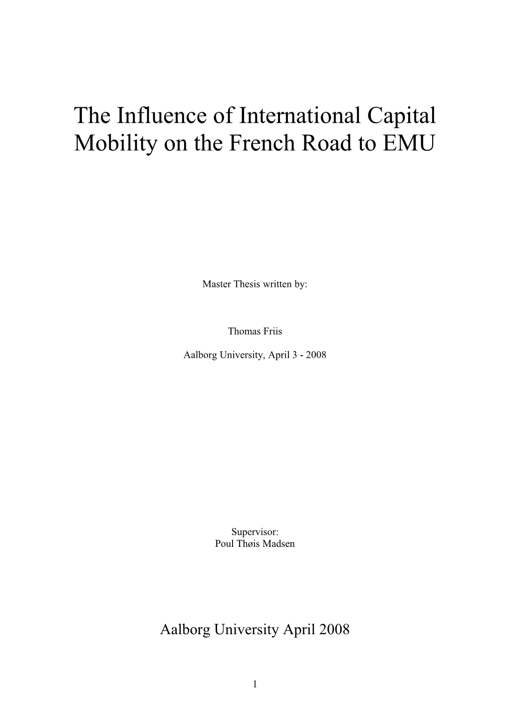 The Influence of International Capital Mobility on the French Road to EMU
