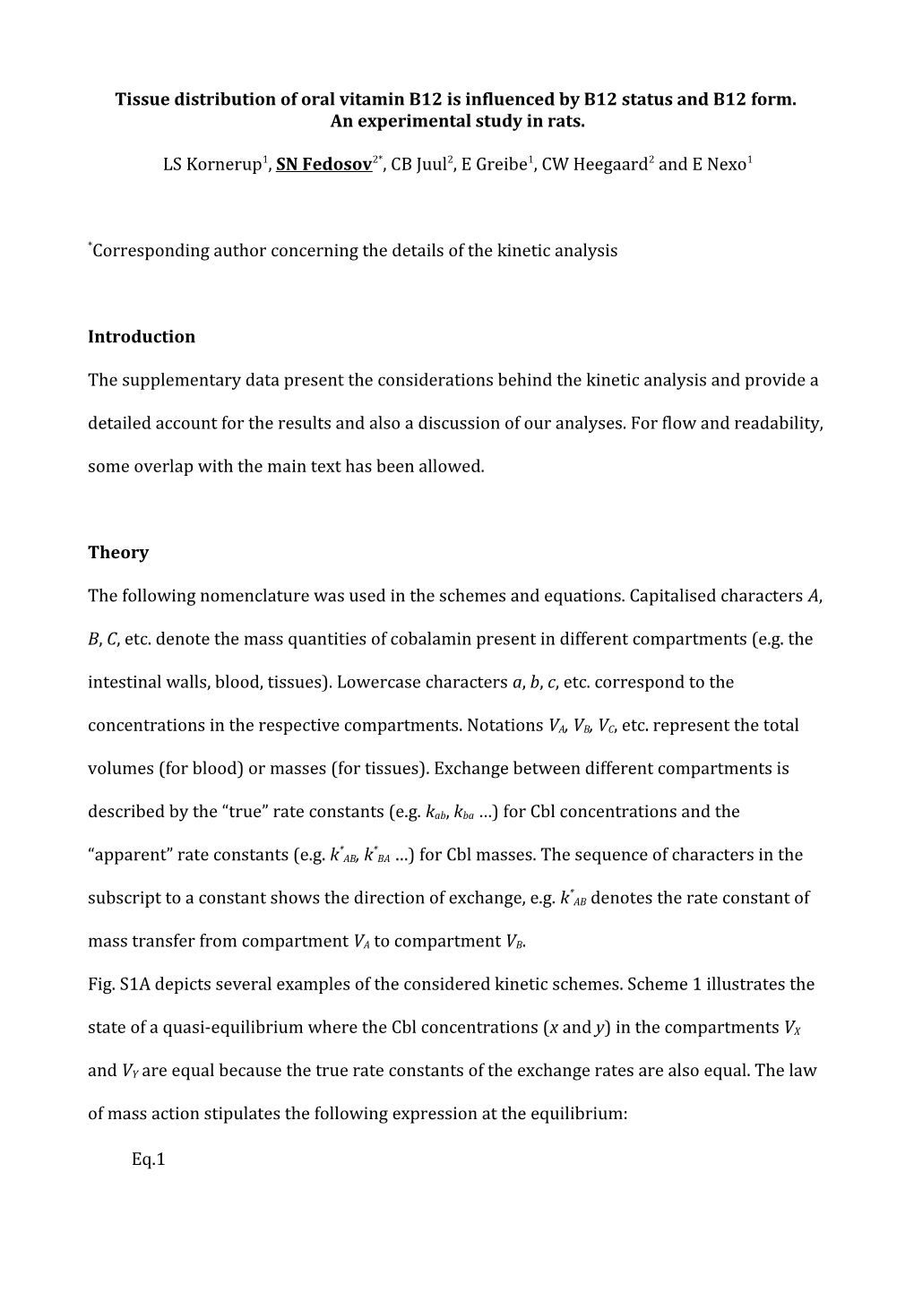 Tissue Distribution of Oral Vitamin B12 Is Influenced by B12 Status and B12 Form