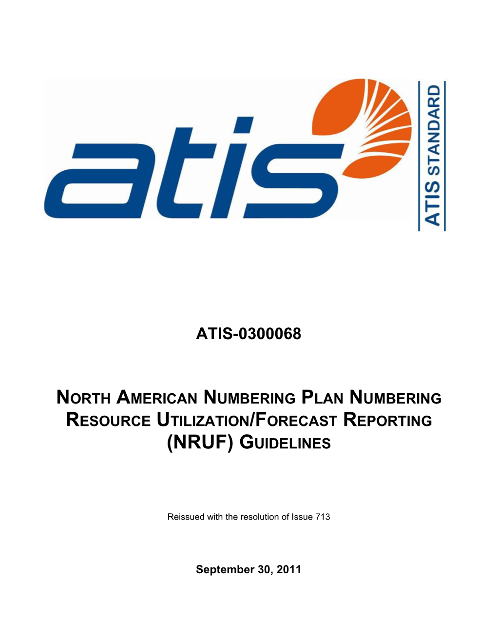 North American Numbering Plan Numbering Resource Utilization/Forecast Reporting (NRUF) s1