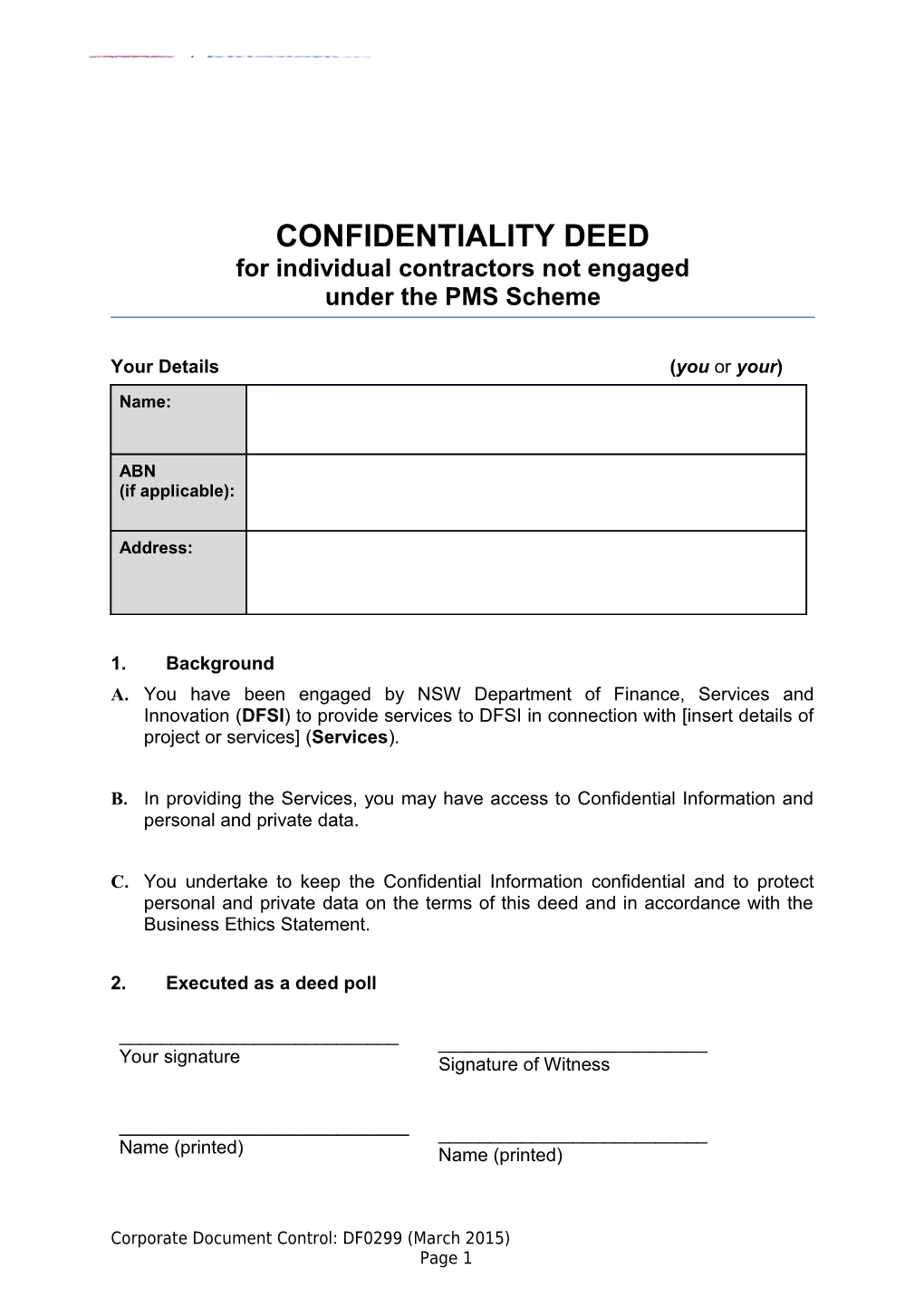 Confidentiality Deed (Non PMS Scheme)