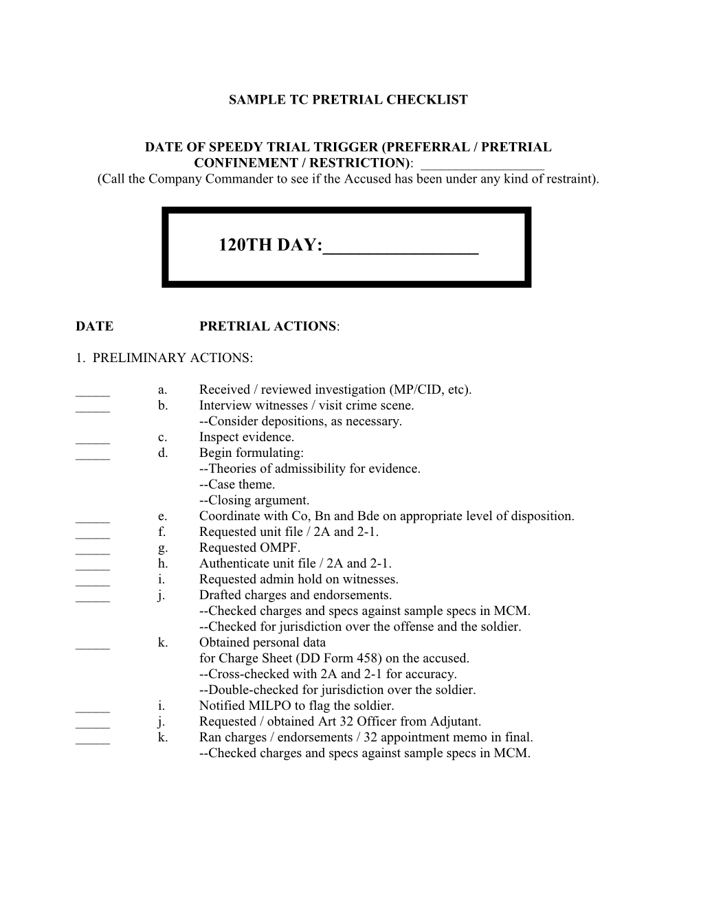 Date of Speedy Trial Trigger (Preferral / Pretrial