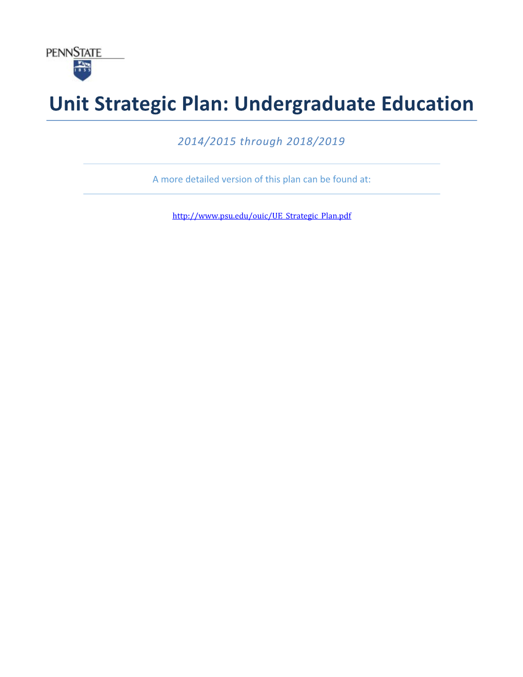 Unit Strategic Plan: Undergraduate Education 2014/2015 Through 2018/2019