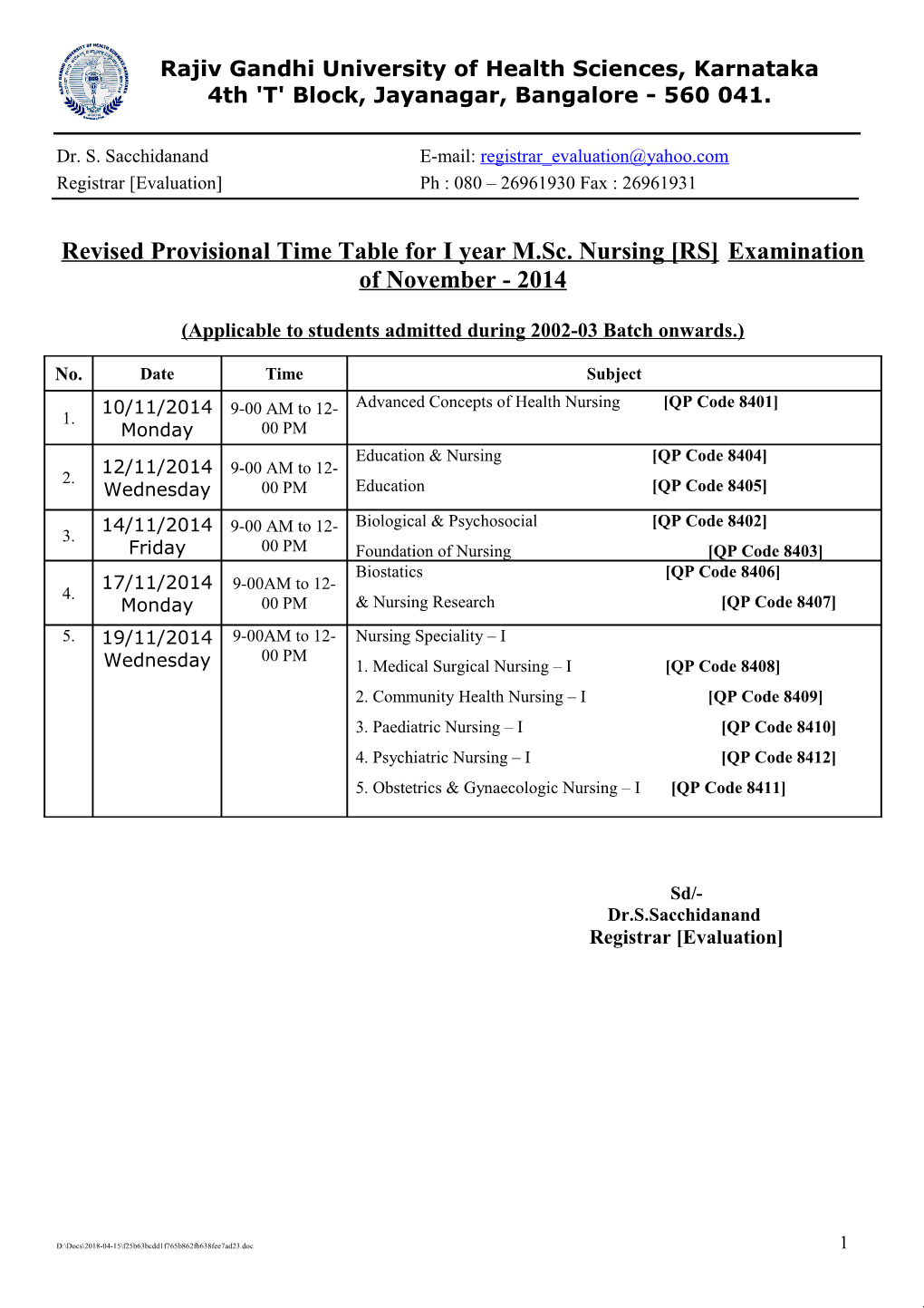 Revised Provisional Time Table for I Year M.Sc. Nursing RS Examination of November - 2014