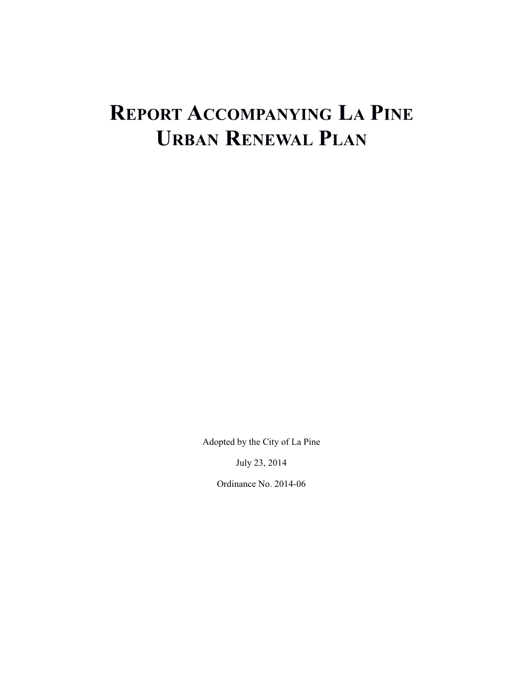 La Pine UR Report
