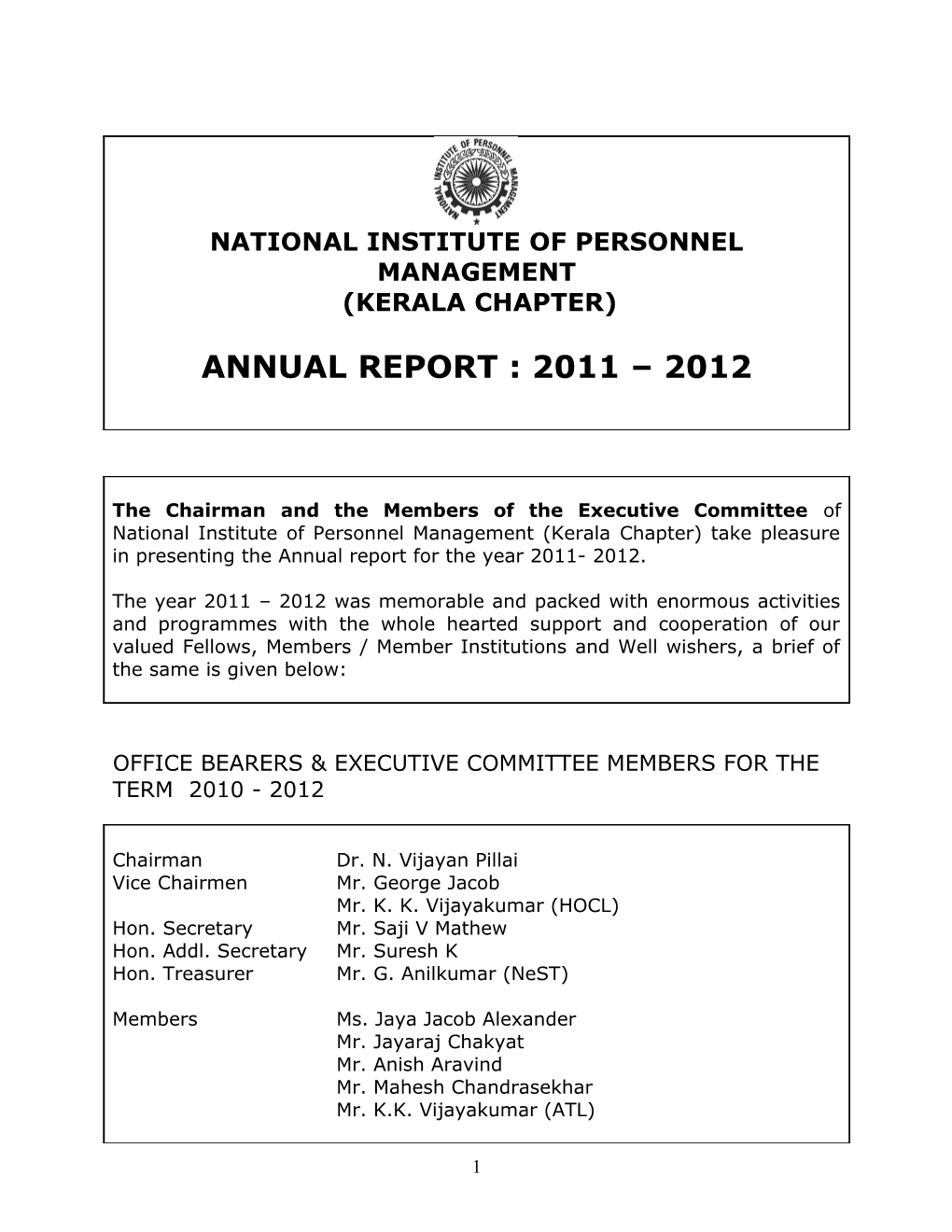 OFFICE BEARERS & EXECUTIVE COMMITTEE MEMBERS for the Term 2010 - 2012