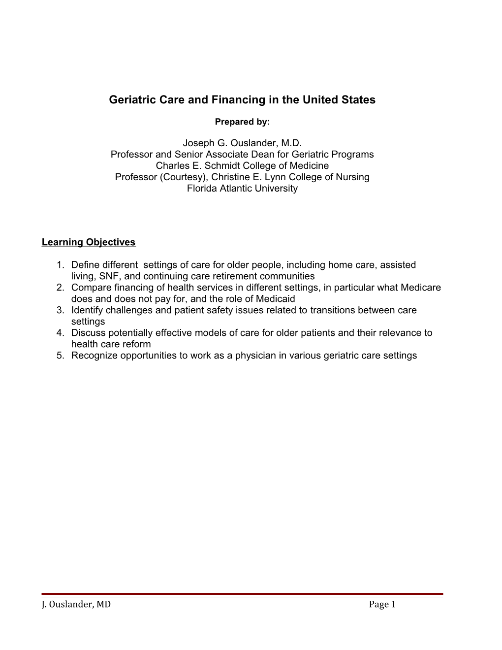 Financing Geriatric Care in the United States