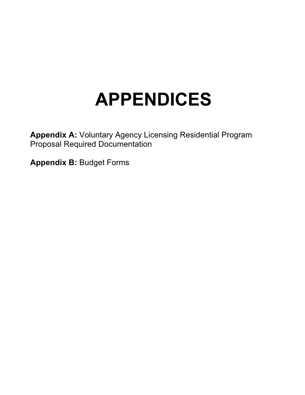 Appendix A: Voluntary Agency Licensing Residential Program Proposal Requireddocumentation