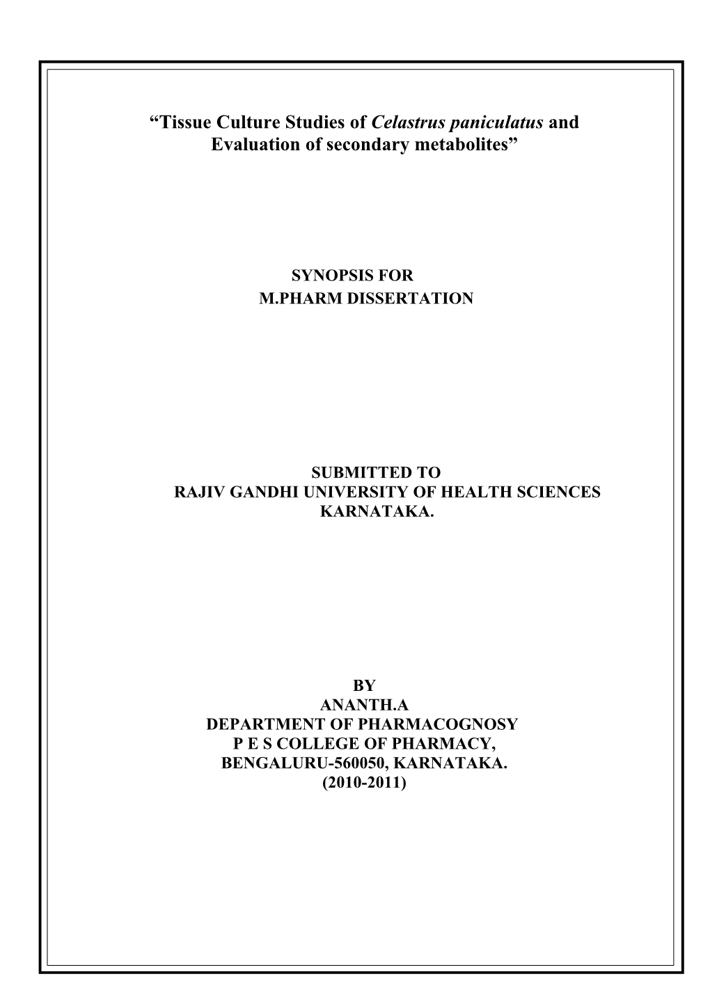 Tissue Culture Studies of Celastrus Paniculatus and Evaluation of Secondary Metabolites