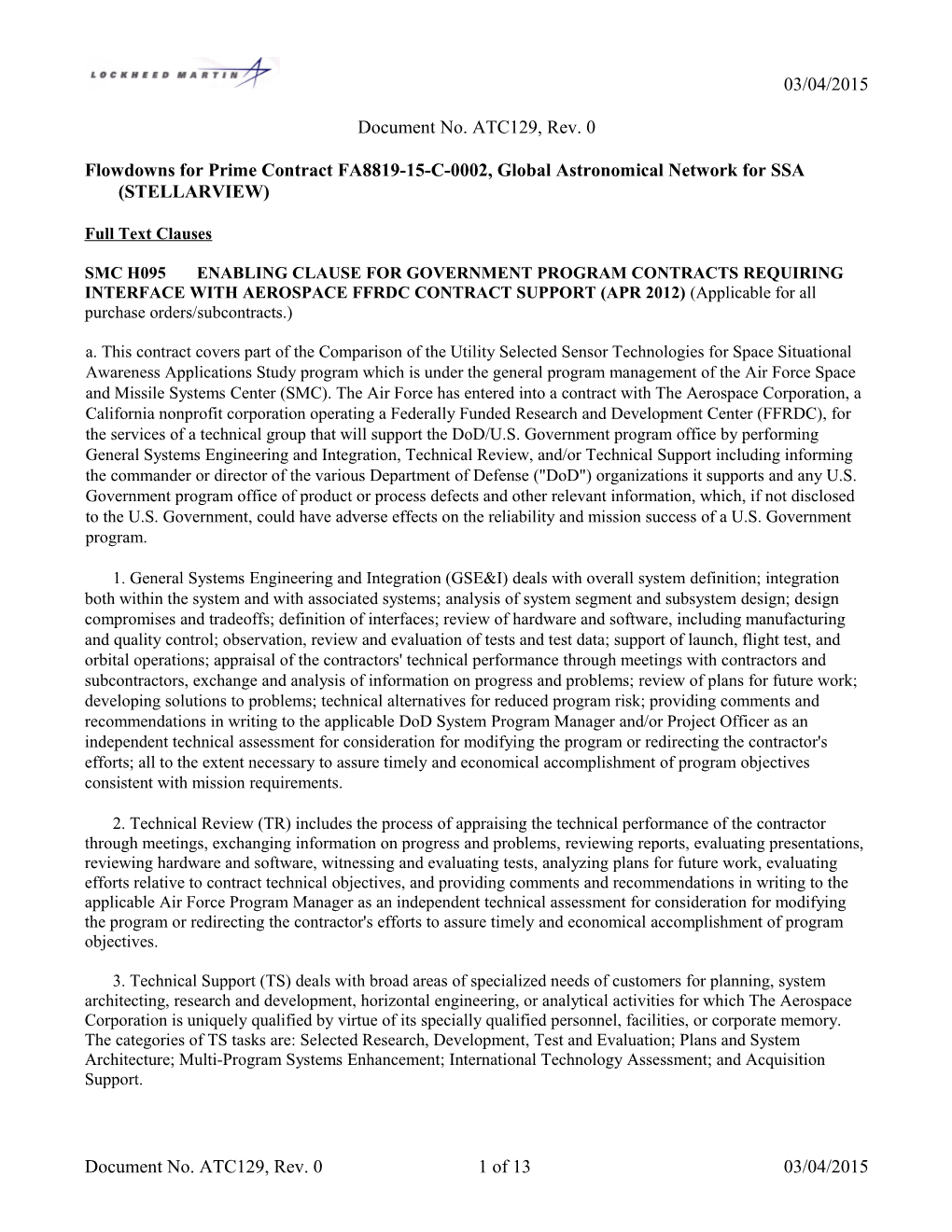 Flowdowns for Primecontractfa8819-15-C-0002, Global Astronomical Network for SSA(STELLARVIEW)