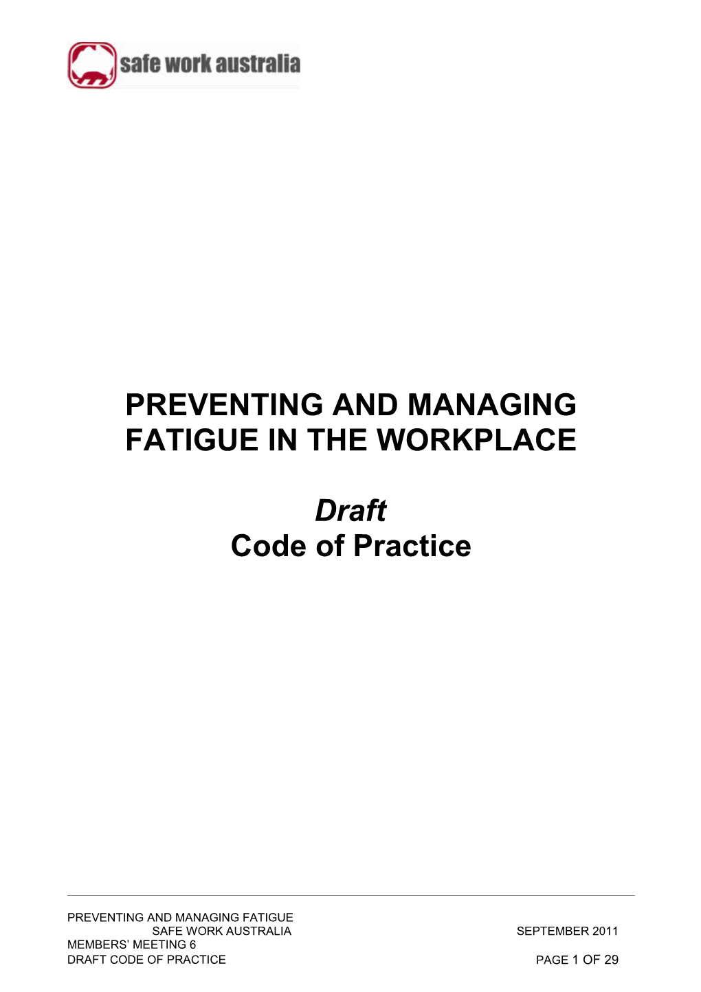 Preventing and Managing Fatigue in the Workplace
