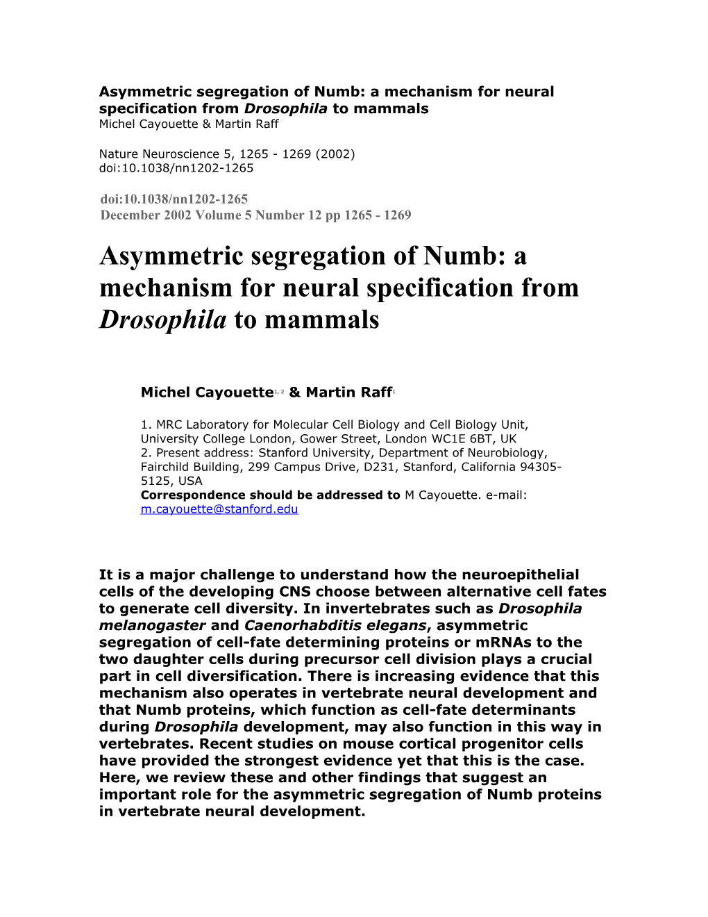 Asymmetric Segregation of Numb: a Mechanism for Neural Specification from Drosophila to Mammals