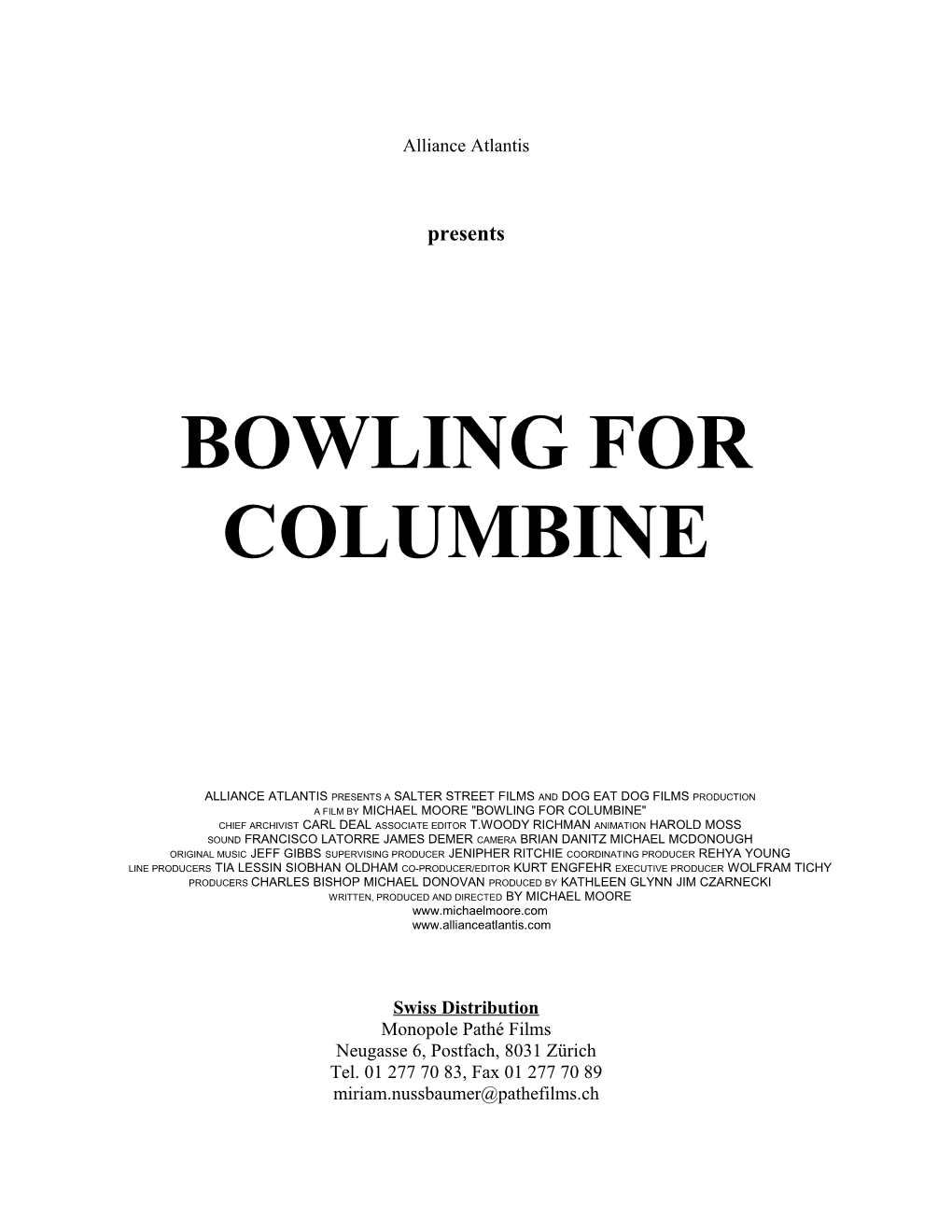 Bowling for Columbine Is a Tour De Force from Award-Winning Filmmaker Michael Moore And