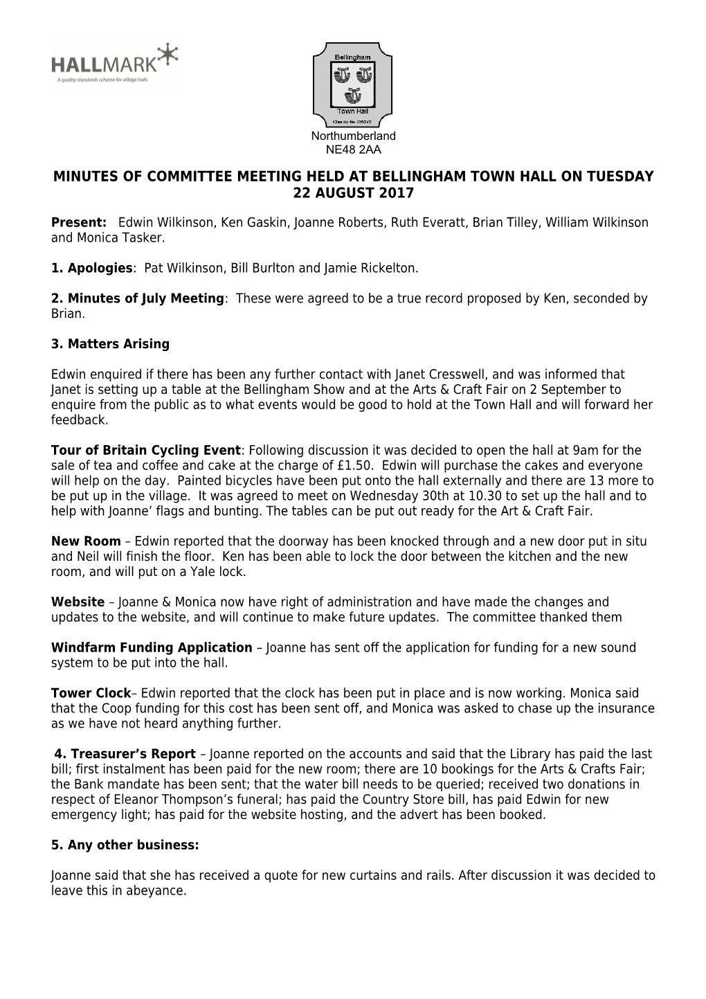 Minutes of Committee Meeting Held at Bellingham Town Hall on Tuesday 22 August 2017