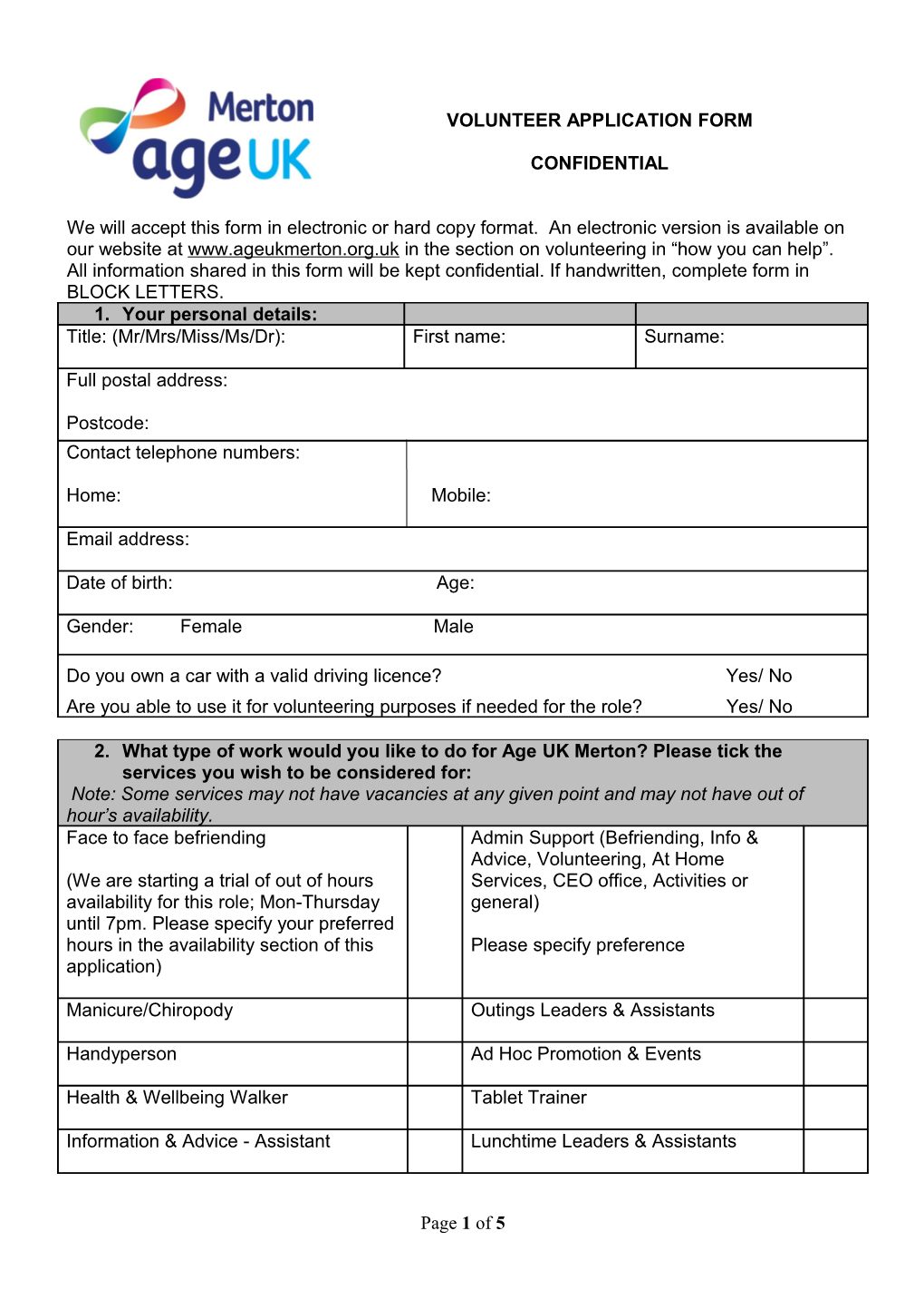 We Will Accept This Form in Electronic Or Hard Copy Format. an Electronic Version Is Available