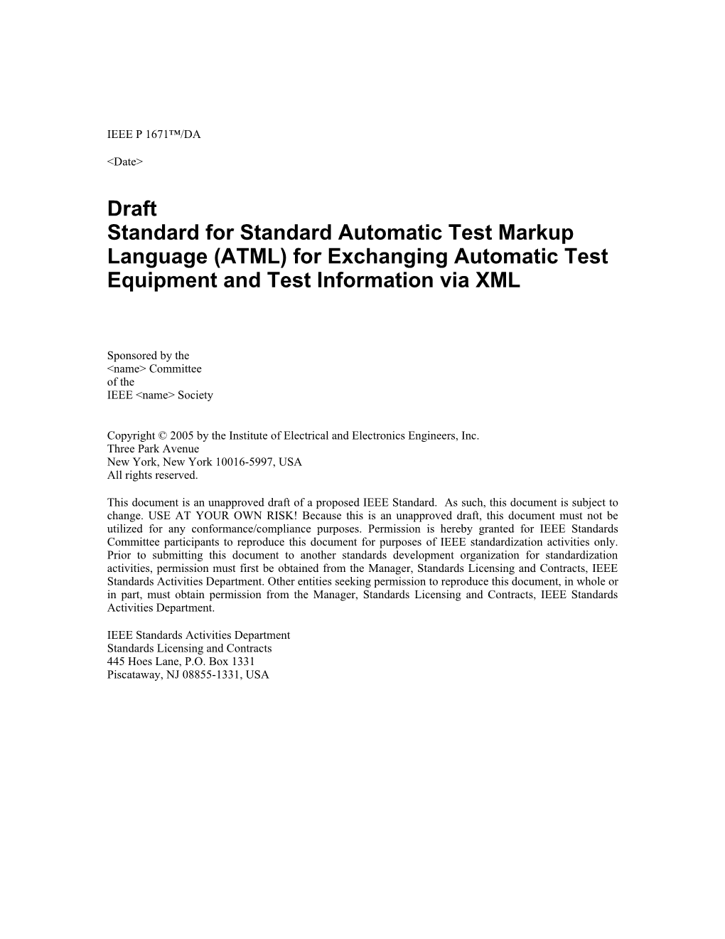 Standard Automatic Test Markup Language (ATML) for Exchanging Automatic Test Equipment