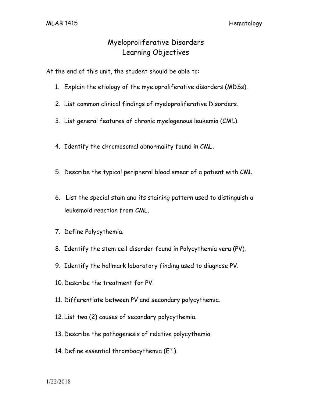 Unit 21 Objectives: Chronic Myeloproliferative Disorders