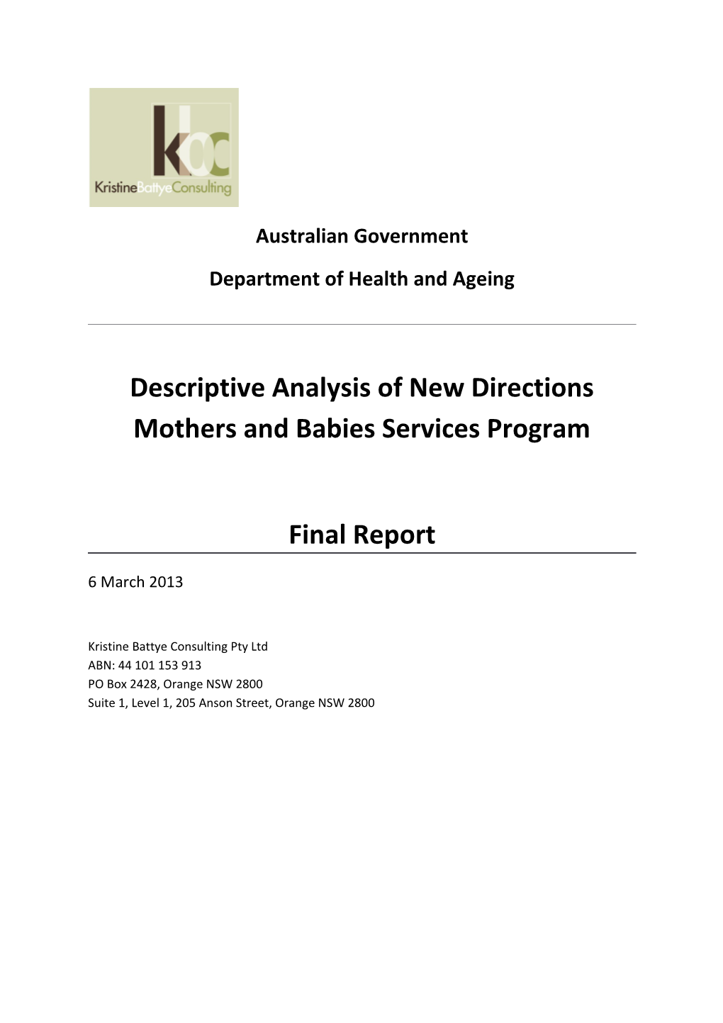 Descriptive Analysis of New Directions Mothers and Babies Services Program - Final Report