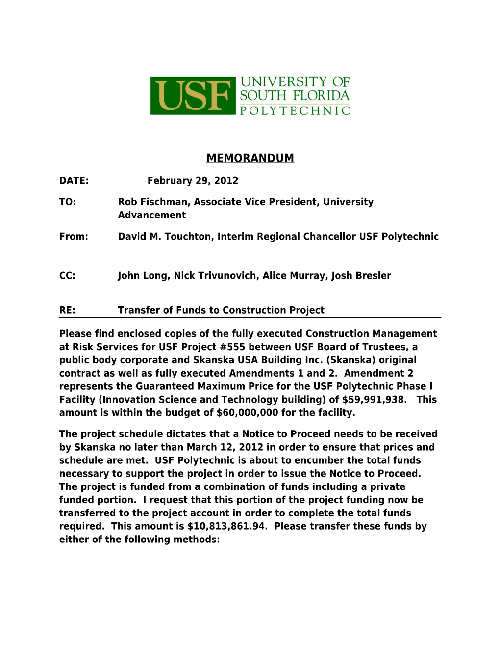 From: David M. Touchton, Interim Regional Chancellor USF Polytechnic