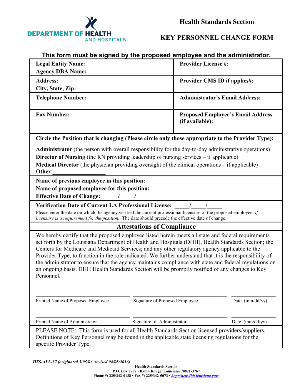 This Form Must Be Signed by the Proposed Employee and the Administrator