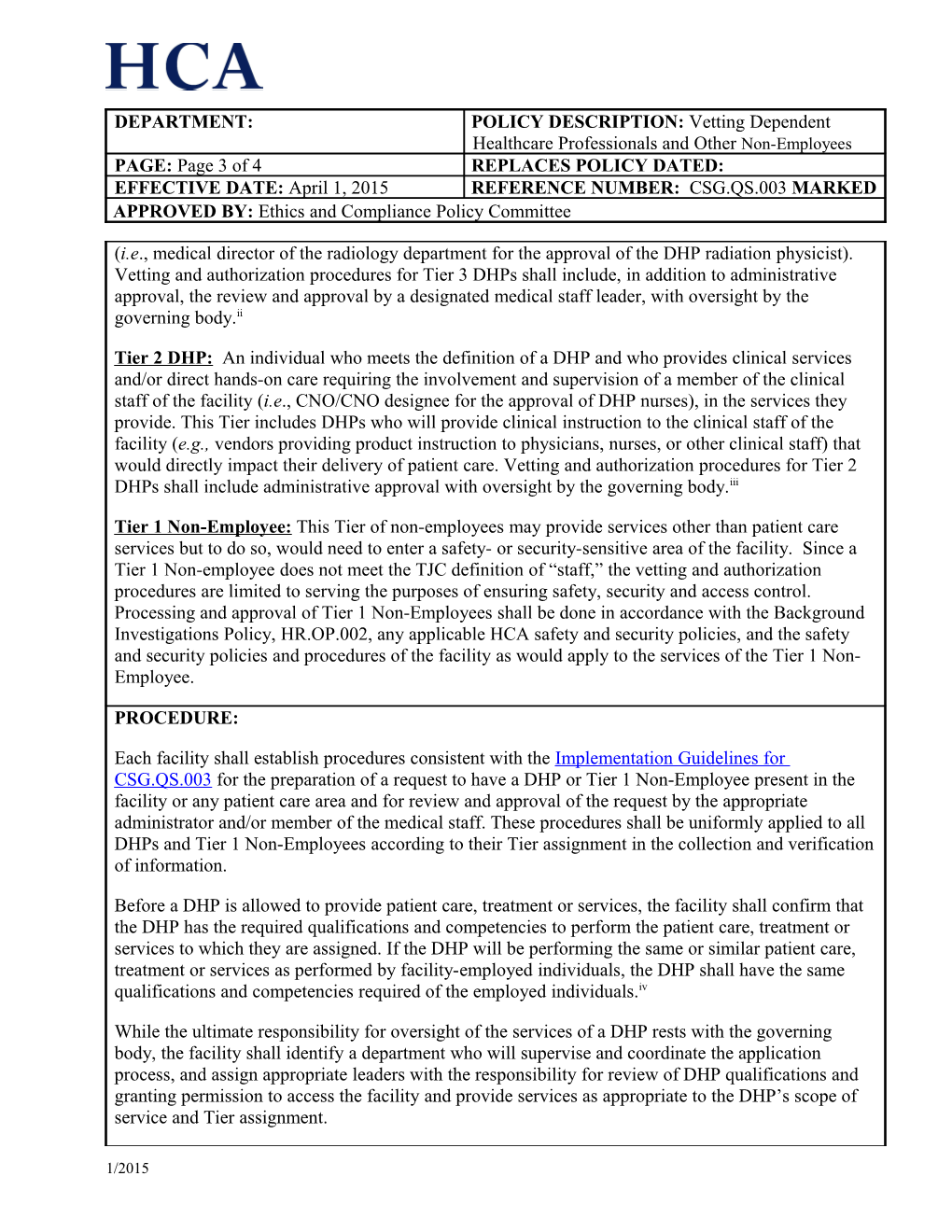 Iii the Joint Commission, LD.04.01.05, EP 1 5; NR.02.03.01, EP 6