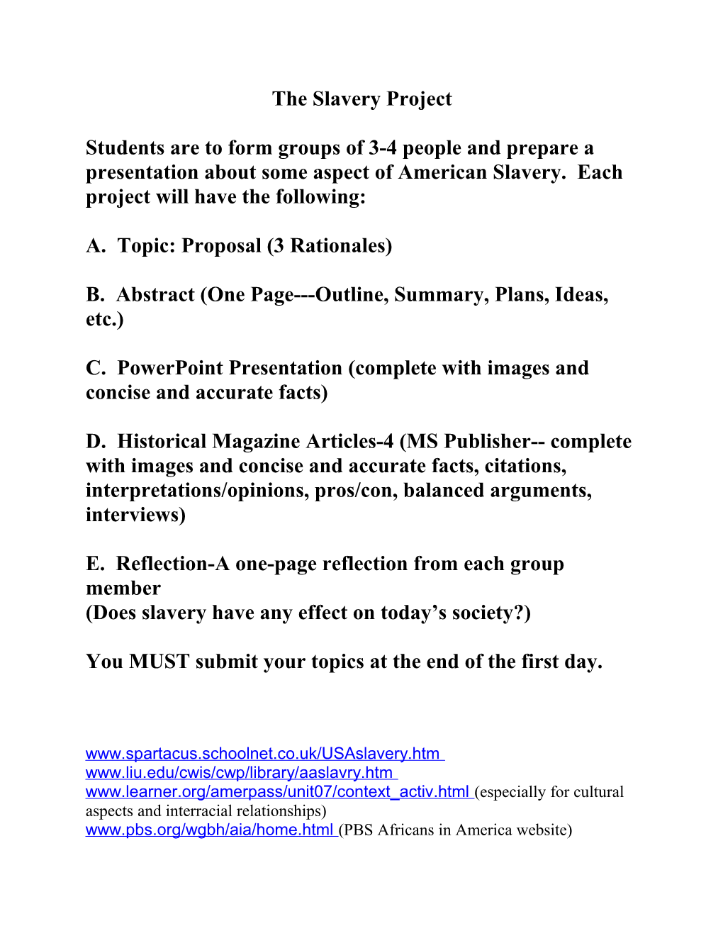 B. Abstract (One Page Outline, Summary, Plans, Ideas, Etc.)
