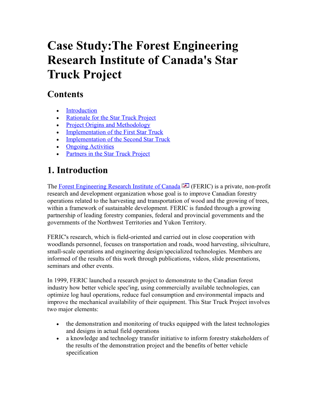 Case Study:The Forest Engineering Research Institute of Canada's Star Truck Project