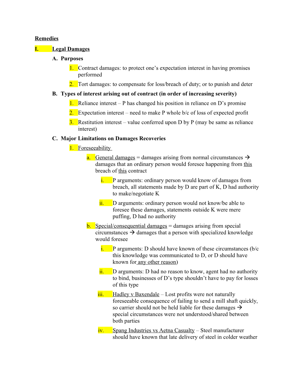 1. Contract Damages: to Protect One S Expectation Interest in Having Promises Performed